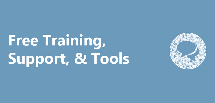 Free Training, Member Support and Tools